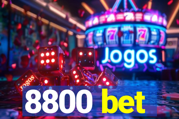 8800 bet
